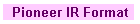 Pioneer IR Format